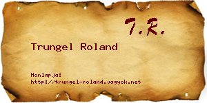 Trungel Roland névjegykártya
